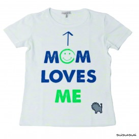 T-Shirt Mom Loves Me