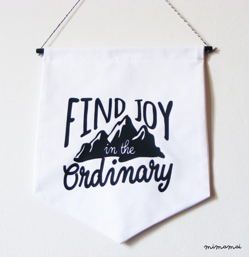 Wall Banner "Find Joy in the Ordinary"