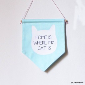 Wall banner "HOME IS WERE MY CAT IS"