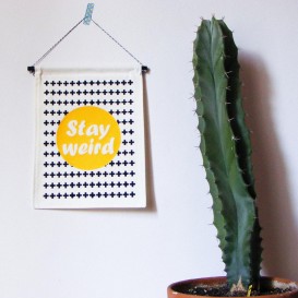 Wall Banner STAY WEIRD