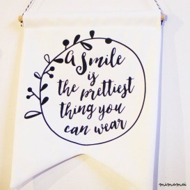 Quote Banner "A Smile is the prettiest thing you can wear"