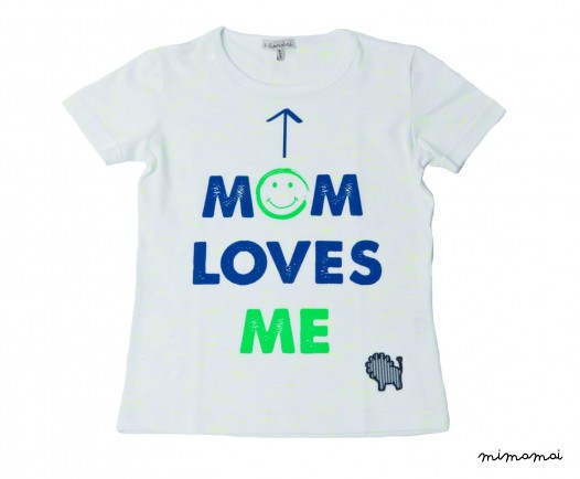 T-Shirt Mom Loves Me