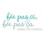 Fanny Mahieu Bodin of Fée pas ci Fée pas ça